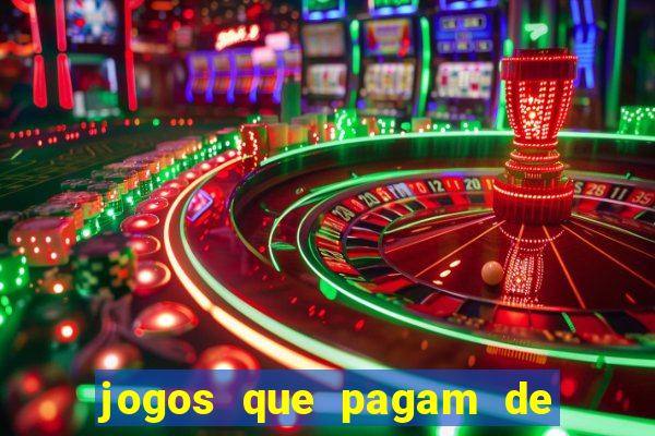 jogos que pagam de verdade sem precisar depositar